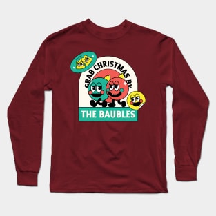 Grab Christmas By The Baubles Design Long Sleeve T-Shirt